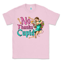 Bubblegum Pink no thanks cupid Classic Tee - AdoDesignShop