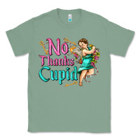 Sage no thanks cupid Classic Tee - AdoDesignShop