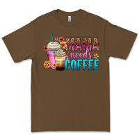 Cacao mama needs coffee Premium Tee - Zillion Design Studio