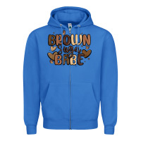 True Royal brown sugar babe Zipper Hoodie - MaliasSmallBusiness