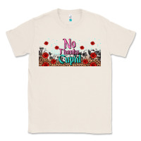 Natural no thanks cupid Classic Tee - AdoDesignShop