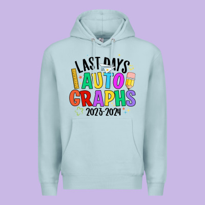 Last Days Auto Graphs Premium Hoodie Designed By Jahusdesignshop