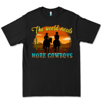Black the world needs more cowboys Premium Tee - texasbilliewilder