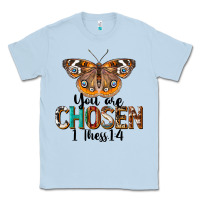 Dusty Blue You Are Chosen Religious Classic Tee - LillyAllenDesigns