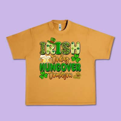 Irish Today Hungover Tomorrow Urban Heavy Tee Designed By Artiststas