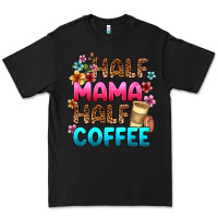 Black half mama half coffee Premium Tee - Zillion Design Studio