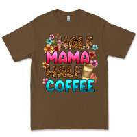 Cacao half mama half coffee Premium Tee - Zillion Design Studio
