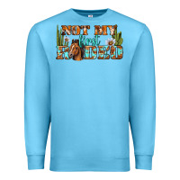 Ocean Blue Not My First Rodeo Western Premium Sweatshirt - BundleAndBundleShop