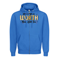 True Royal know your worth Zipper Hoodie - MaliasSmallBusiness