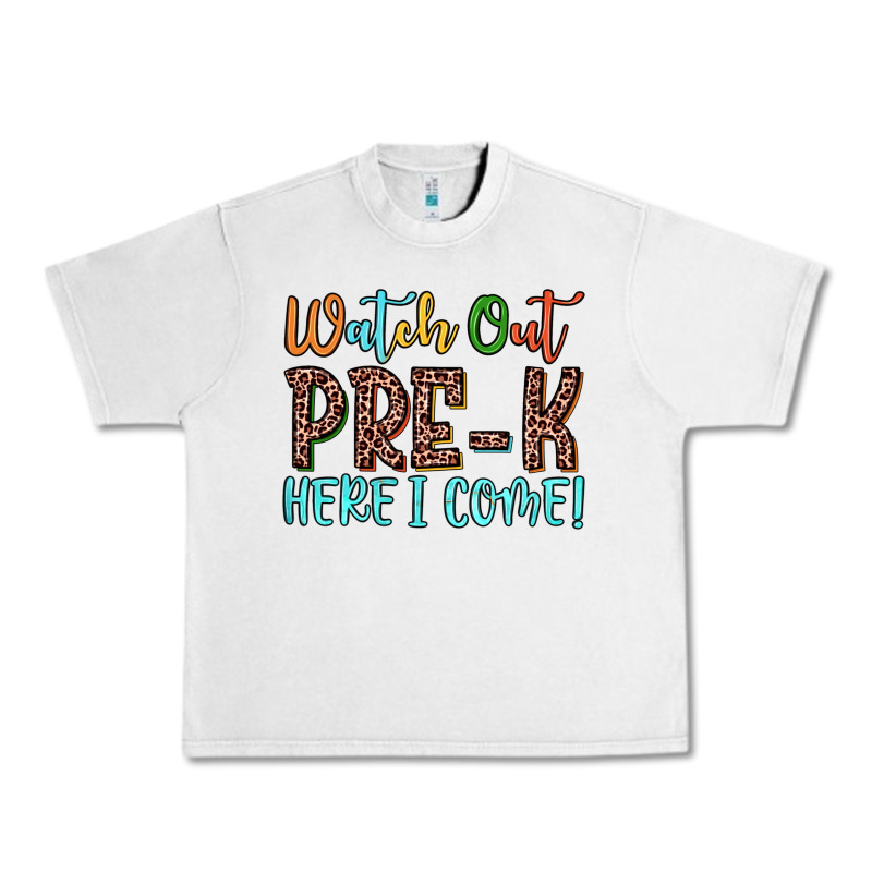 Watch Out Pre K Here I Come! Urban Heavy Tee by JahusDesignShop | Teevron