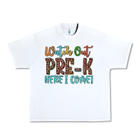 White watch out pre k here i come! Urban Heavy Tee - JahusDesignShop