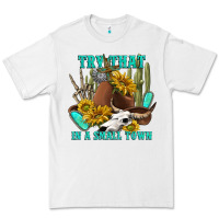 White try that in a small town Premium Tee - texasbilliewilder