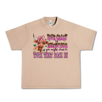 Burro your crazy is showing you might want to tuck that Urban Heavy Tee - AdoDesignShop
