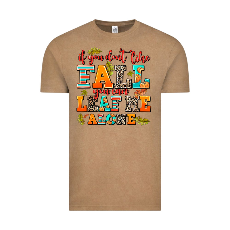 If You Dont Like Fall You Can Leaf Me Alone Vintage Tee by AdoDesignShop | Teevron