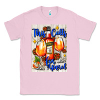 Bubblegum Pink this calls for aperol   air freshener Classic Tee - AdoDesignShop