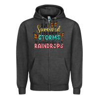 Charcoal Heather i have survived too many storms to be bothered by raindrops malia Zipper Hoodie - MaliasSmallBusiness