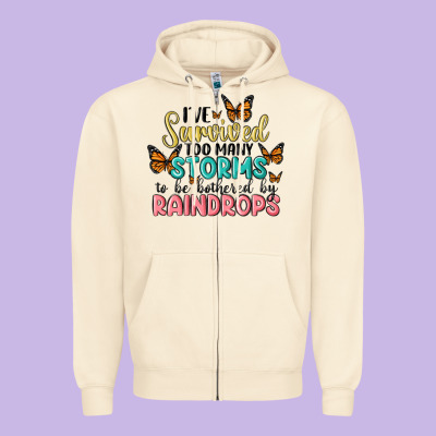 I Have Survived Too Many Storms To Be Bothered By Raindrops Malia Zipper Hoodie Designed By Maliassmallbusiness