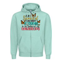 Seafoam i have survived too many storms to be bothered by raindrops malia Zipper Hoodie - MaliasSmallBusiness