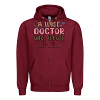 Burgundy a wise doctor once said Zipper Hoodie - MaliasSmallBusiness