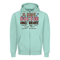 Seafoam a wise doctor once said Zipper Hoodie - MaliasSmallBusiness