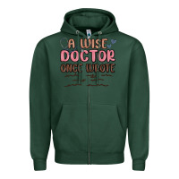 Sports Green a wise doctor once said Zipper Hoodie - MaliasSmallBusiness