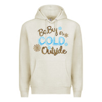 Baby It S Cold Outside Premium Hoodie | Teevron