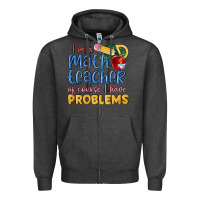 Charcoal Heather im a math teacher of course i have problems Zipper Hoodie - MaliasSmallBusiness