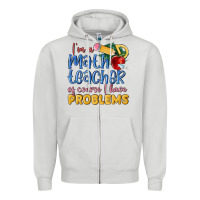 Dove Grey im a math teacher of course i have problems Zipper Hoodie - MaliasSmallBusiness