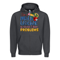 Smoke im a math teacher of course i have problems Zipper Hoodie - MaliasSmallBusiness
