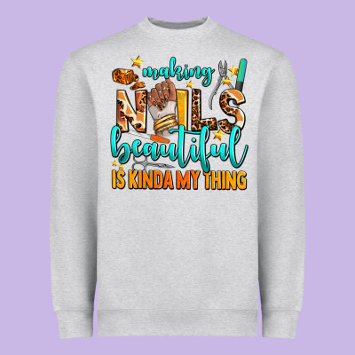 Making Nails Beautiful Is Kinda My Thing Heavyweight Sweatshirt Designed By Adodesignshop