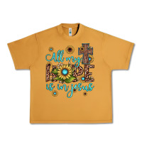 All My Hope Is In Jesus Urban Heavy Tee | Teevron