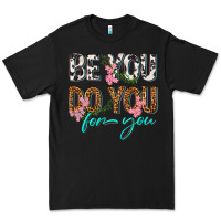 Black be you do you for you Premium Tee - texasbilliewilder