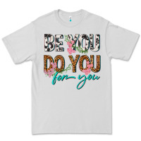 Dove Grey be you do you for you Premium Tee - texasbilliewilder