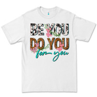White be you do you for you Premium Tee - texasbilliewilder