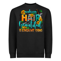 Black making hair beautiful is kinda my thing Heavyweight Sweatshirt - AdoDesignShop