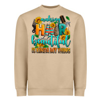 Making Hair Beautiful Is Kinda My Thing Heavyweight Sweatshirt | Teevron