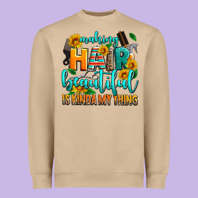 Making Hair Beautiful Is Kinda My Thing Heavyweight Sweatshirt Designed By Adodesignshop
