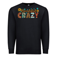 Black Western Beautiful Crazy Premium Sweatshirt - BundleAndBundleShop