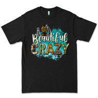 Black beautiful crazy Premium Tee - texasbilliewilder