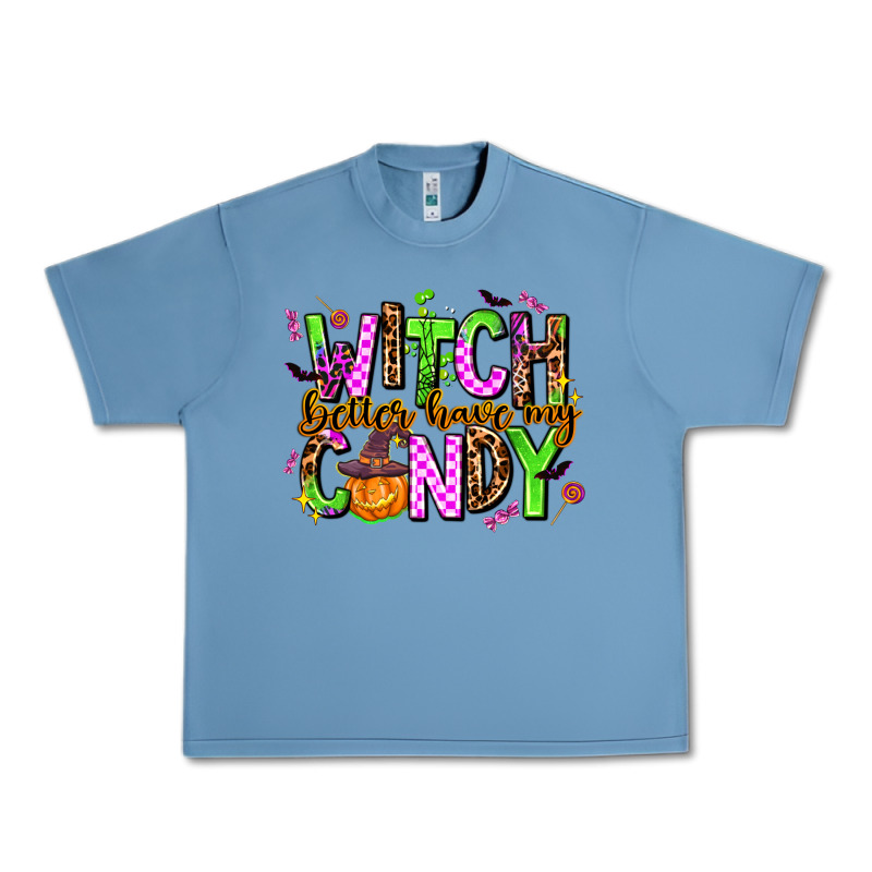 Witch Better Have My Candy Urban Heavy Tee by AdoDesignShop | Teevron