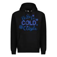 Black Baby It s Cold Outside Premium Hoodie - Bettercallsaul
