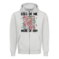 Dove Grey less of me more of him Zipper Hoodie - MaliasSmallBusiness