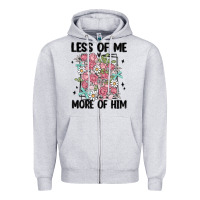 Heather Grey less of me more of him Zipper Hoodie - MaliasSmallBusiness