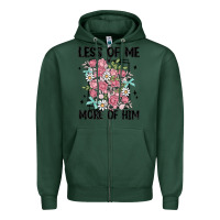 Sports Green less of me more of him Zipper Hoodie - MaliasSmallBusiness