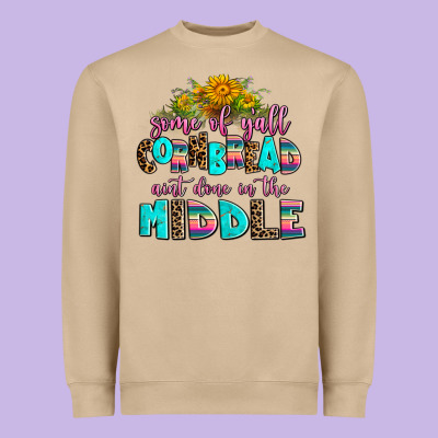 Some Of Yall Cornbread Aint Done In The Middle Heavyweight Sweatshirt Designed By Adodesignshop