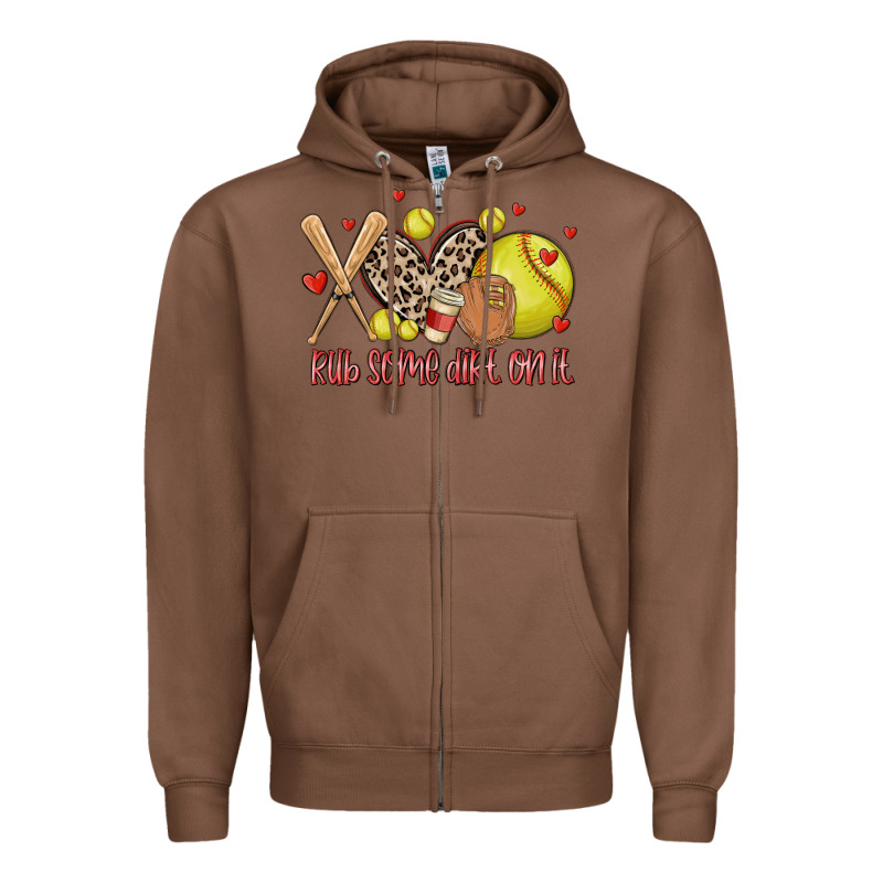 Rub Some Dirt On It Softball Zipper Hoodie by MaliasSmallBusiness | Teevron