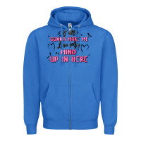True Royal y'all gonna make me lose my mind Zipper Hoodie - MaliasSmallBusiness