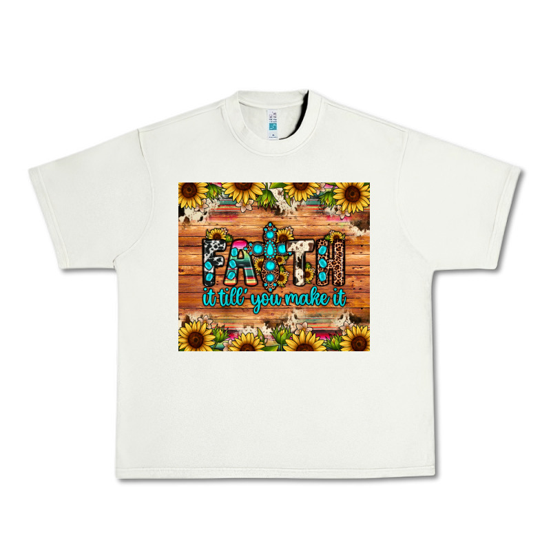 Faith It Till You Make It Urban Heavy Tee by JahusDesignShop | Teevron
