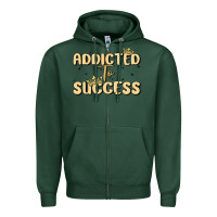 Sports Green addicted to success Zipper Hoodie - MaliasSmallBusiness