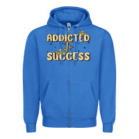 True Royal addicted to success Zipper Hoodie - MaliasSmallBusiness